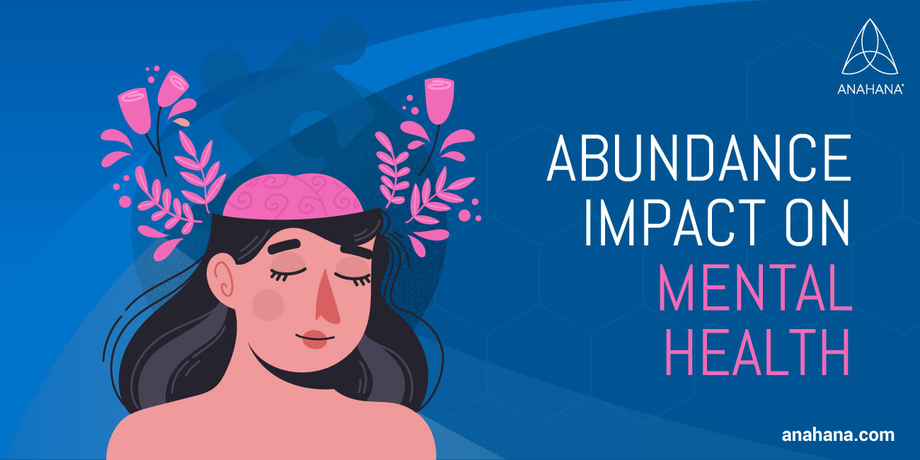impacto da abundância na saúde mental
