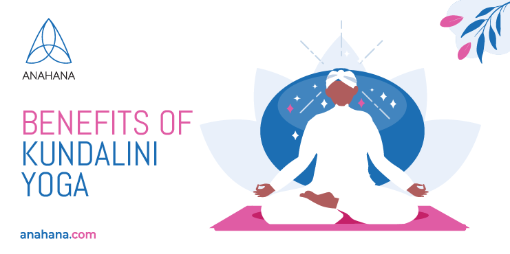 Benefits of kundalini yoga