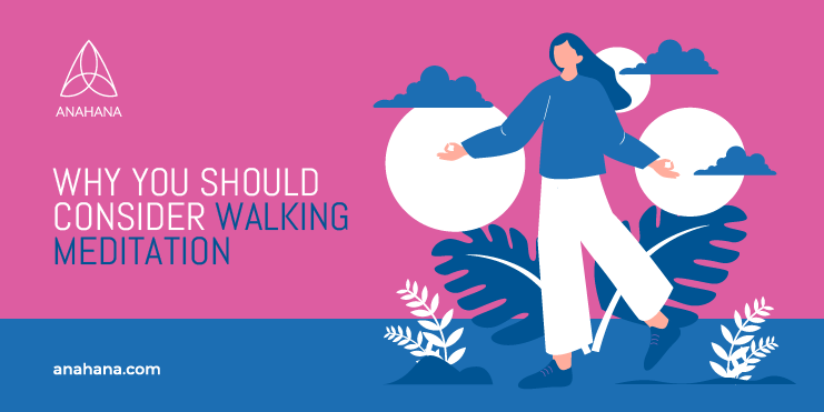 Benefits of walking meditation