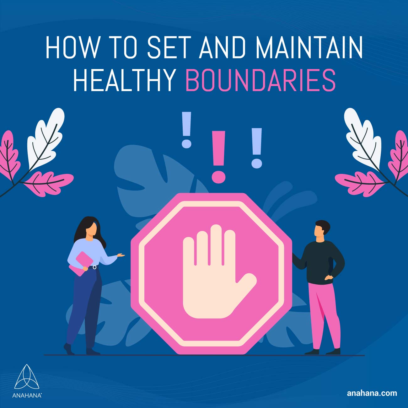 how to set and maintain healthy boundaries