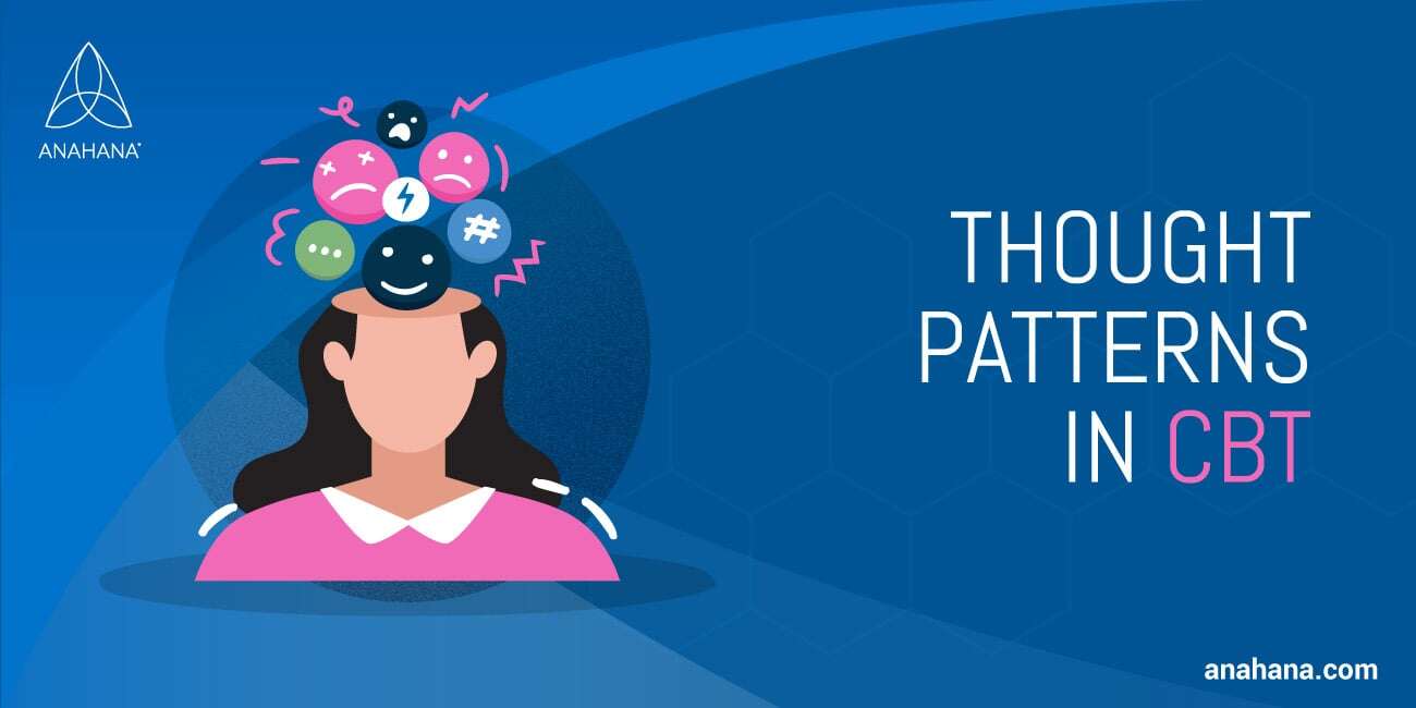 Cognitive behavioral therapy thought patterns