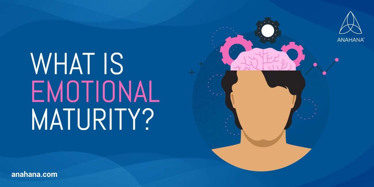 what is emotional maturity