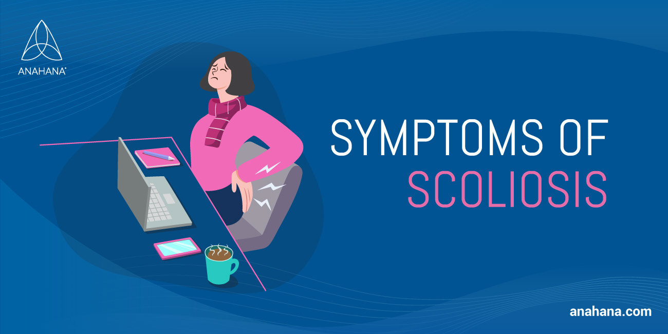 common symptoms of scoliosis