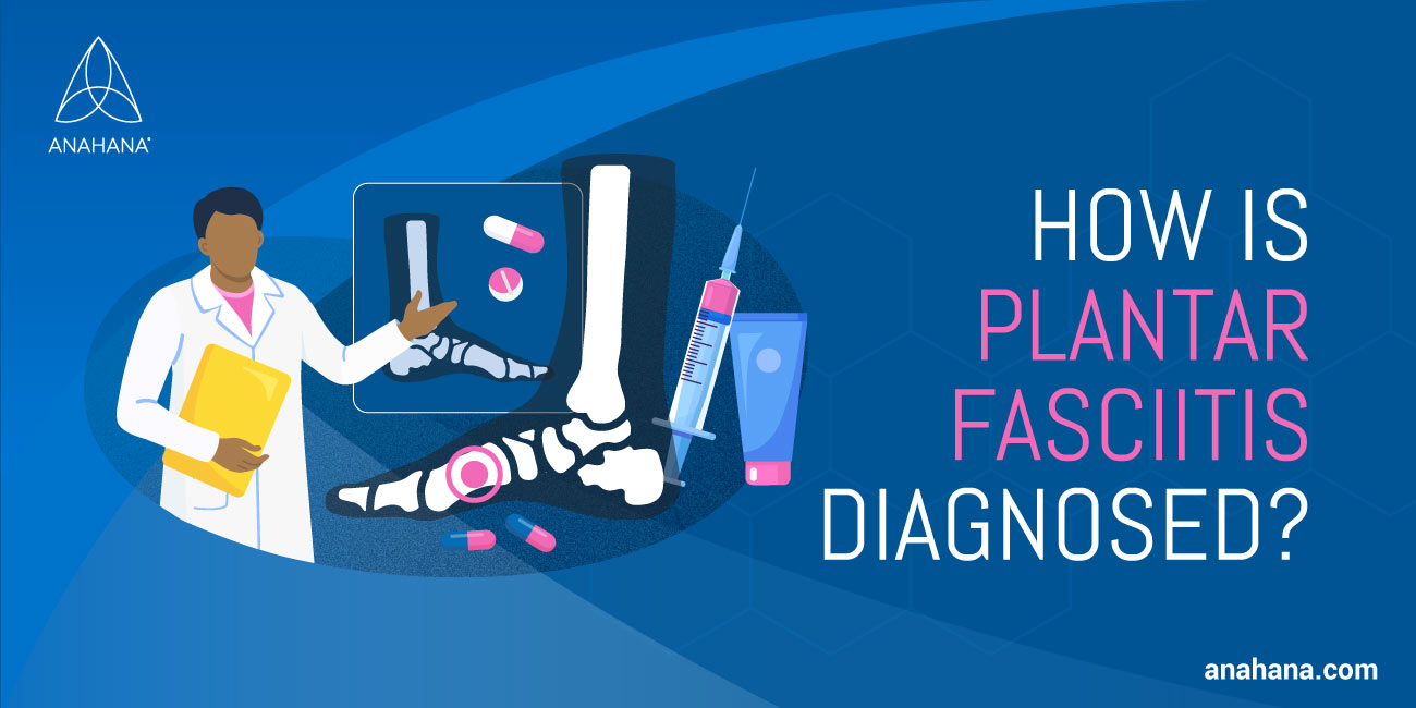 como a fascite plantar é diagnosticada