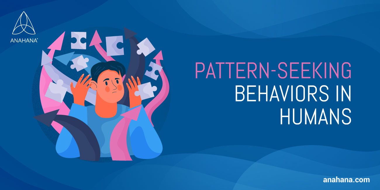 pattern-seeking behaviors in humans