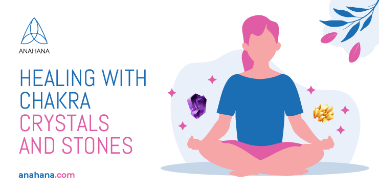 how to use chakra stones and crystals