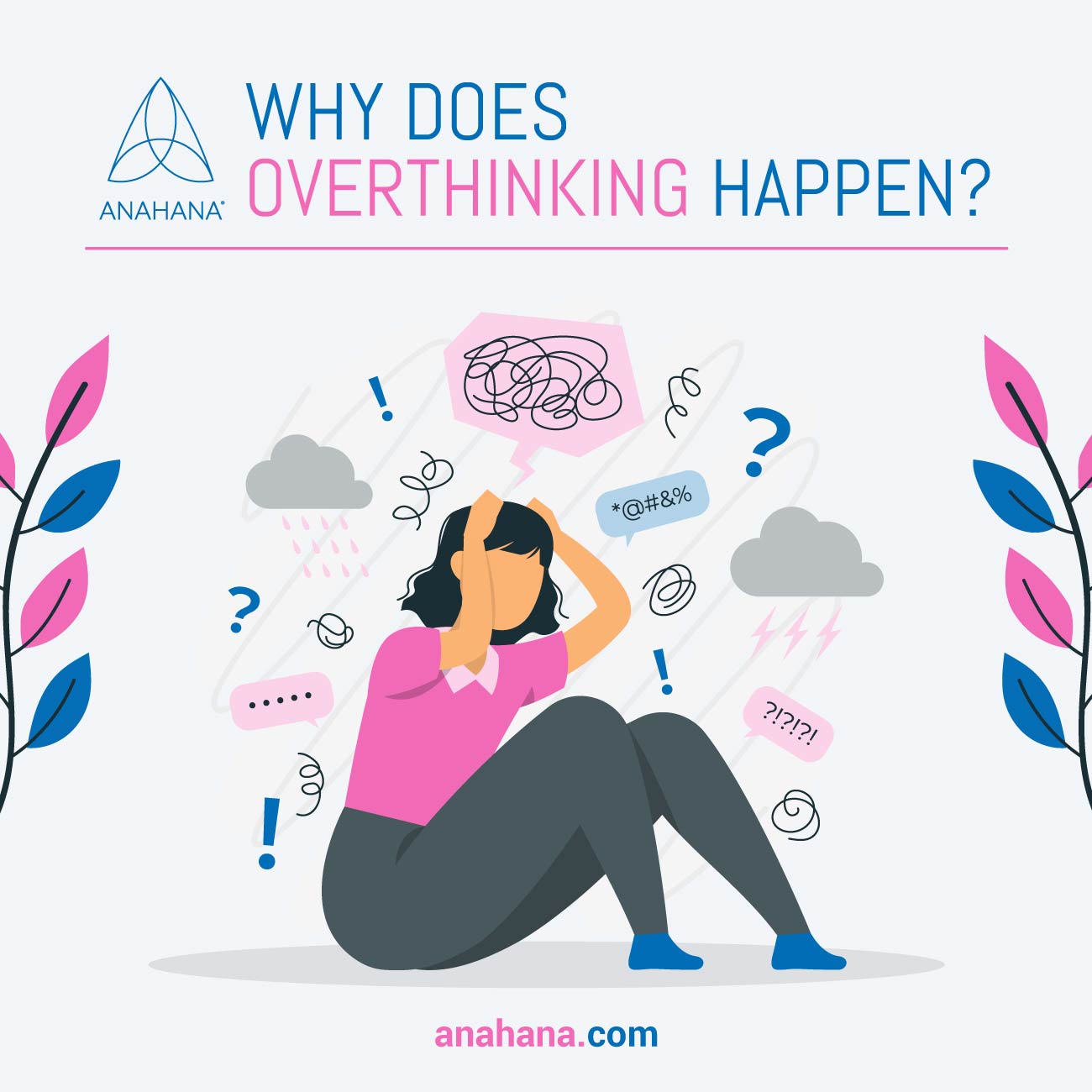 pourquoi les pensées excessives se produisent-elles ?