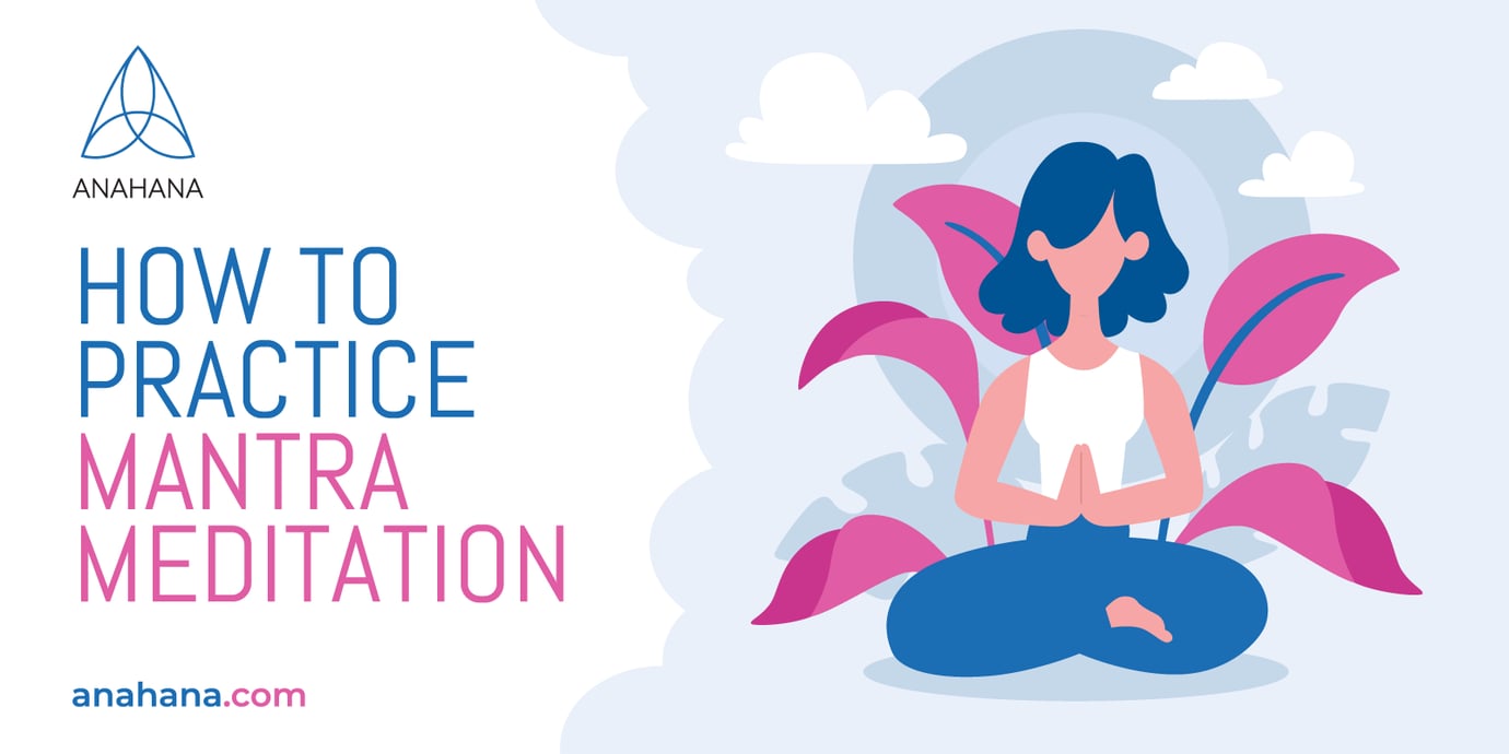 What is a Mantra In Yoga, Meditation, Examples & How Do You Use It