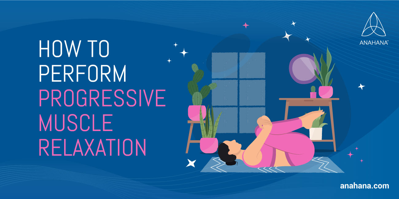 how to perform progressive muscle relaxation