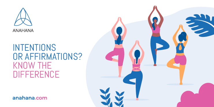 intentions vs affirmations explained