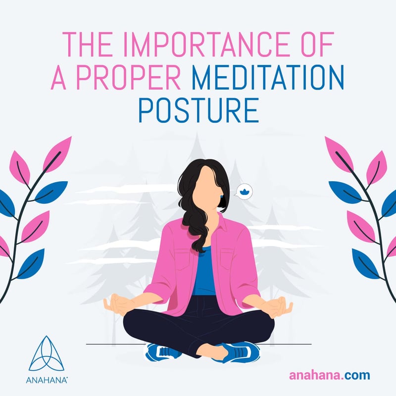Por que uma postura adequada de meditação é importante
