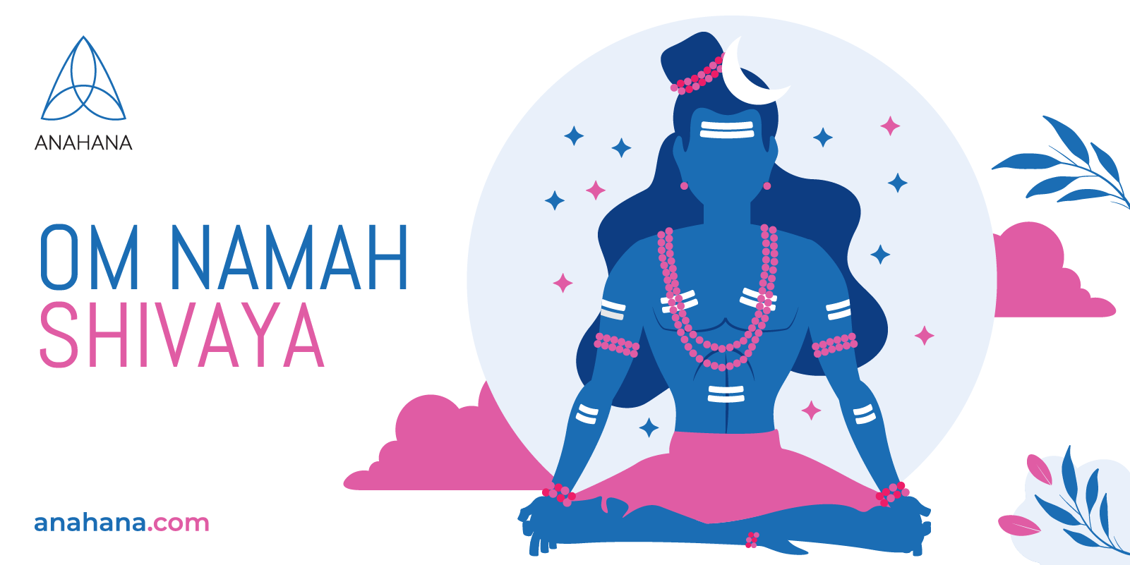om namah shivaya förklaras