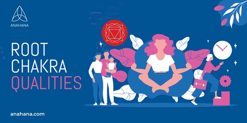 cualidades del chakra raíz