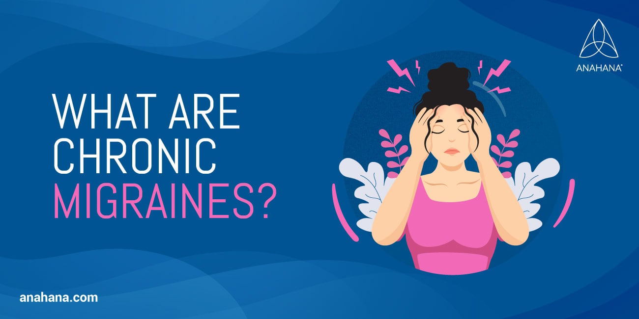 ce sunt migrenele cronice