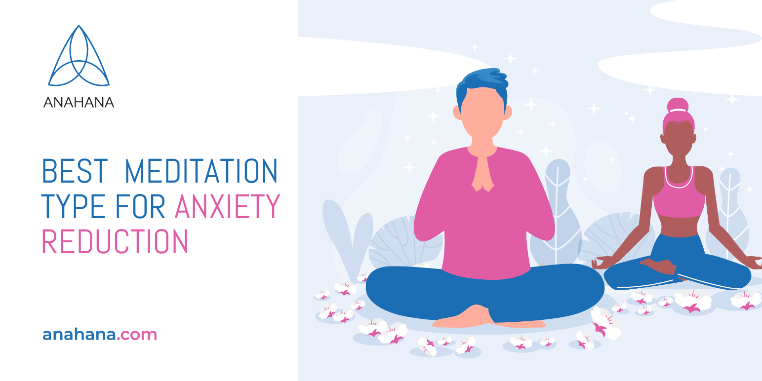 types de méditation pour l'anxiété