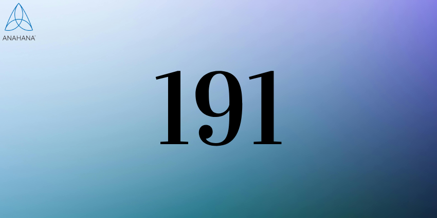191 Angel Number Meaning – Twin flame, Money, Love