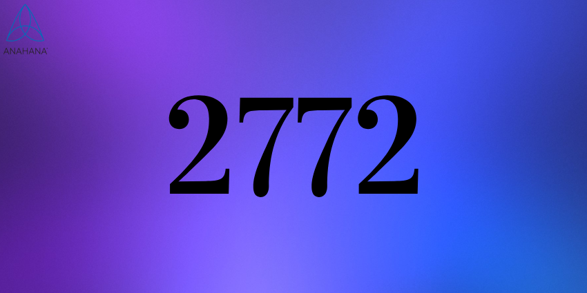 2772 Angel Number Meaning – Twin flame, Money, Love