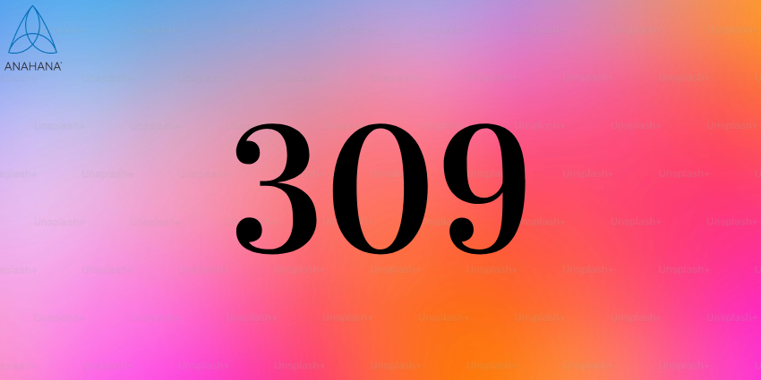 309 Angel Number Meaning – Spirituality, Twin flame, Love