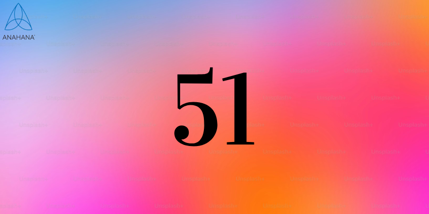 51 Angel Number Meaning – Twin flame, Money, Love