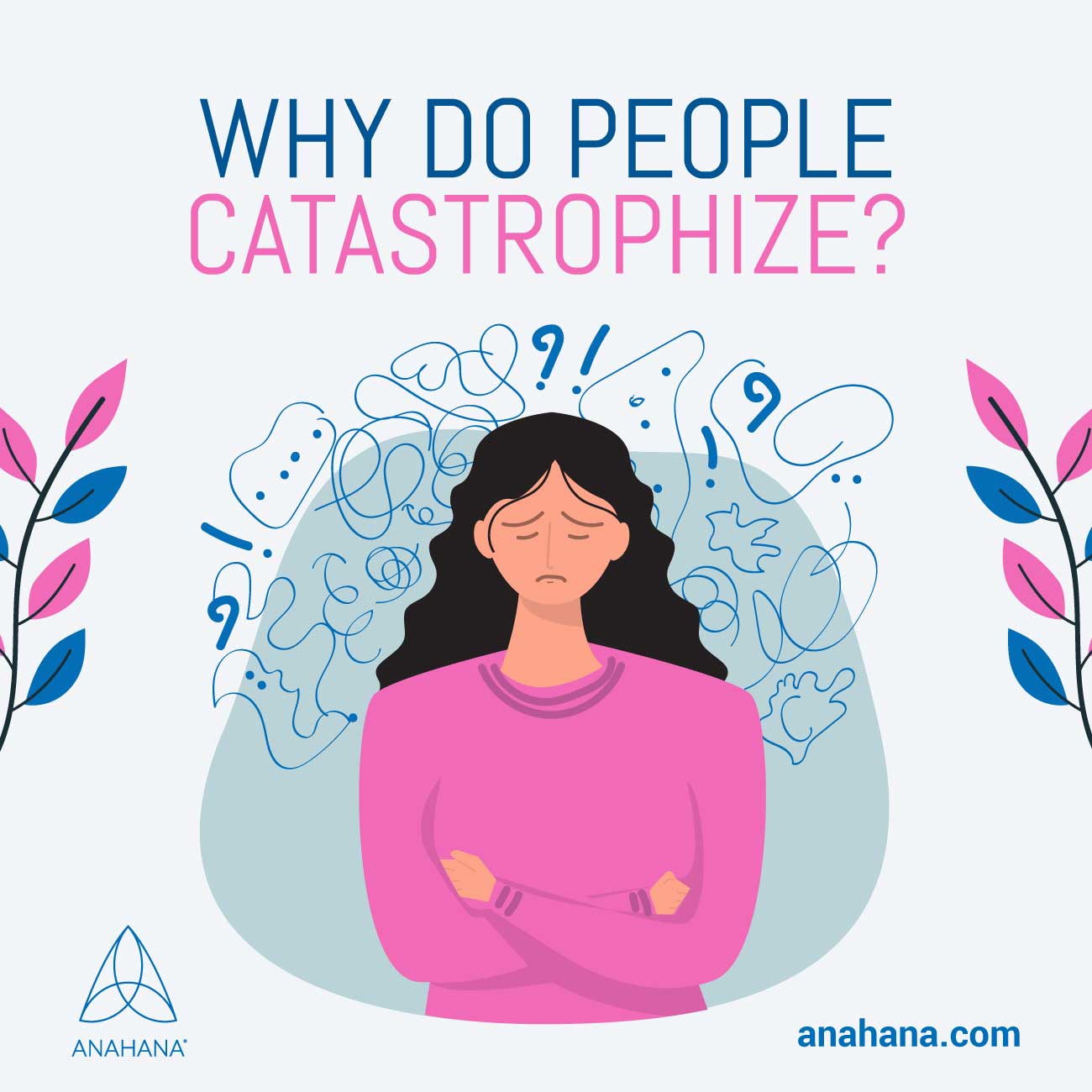 why do people catastrophize