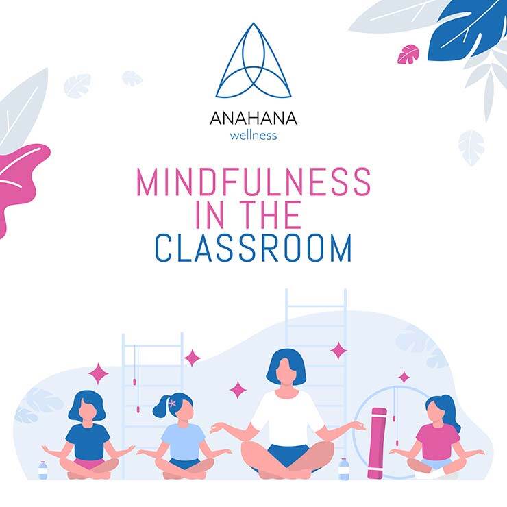 Mindfulness in the classroom
