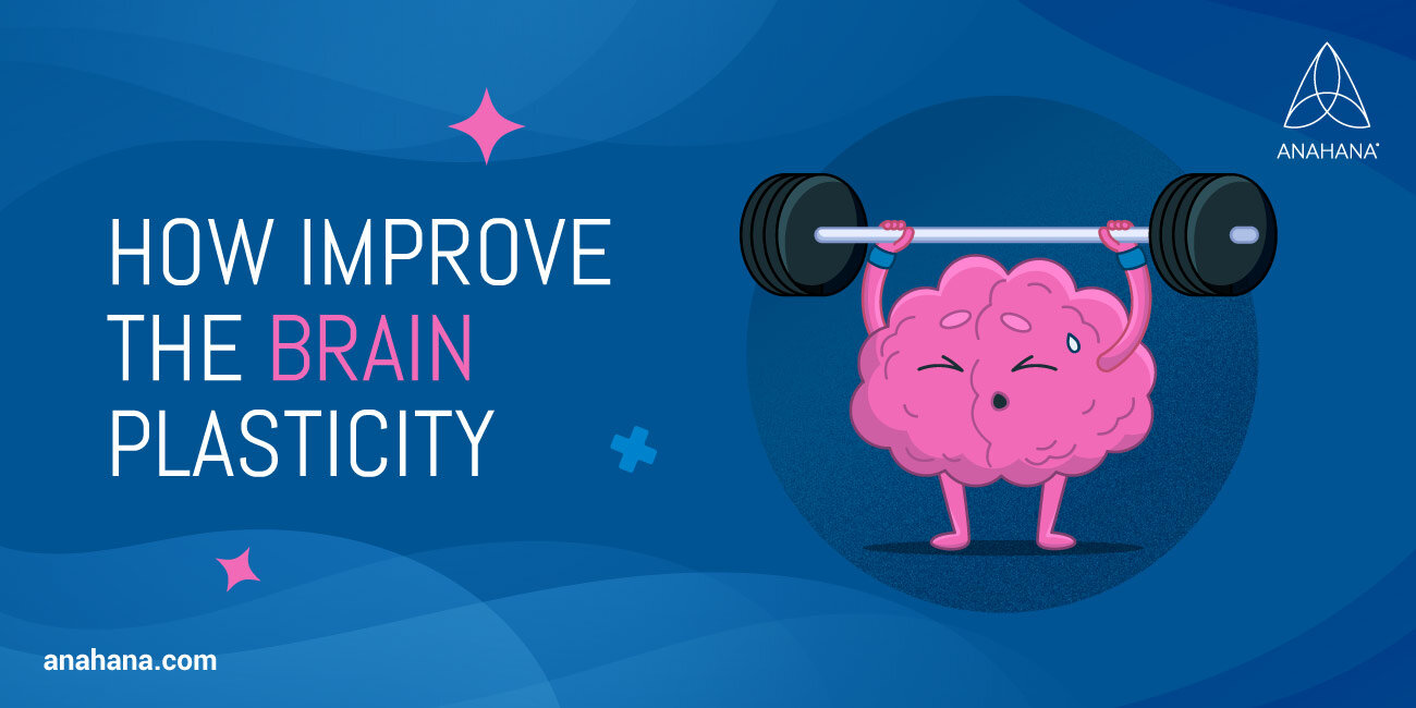 how to improve neuroplasticity