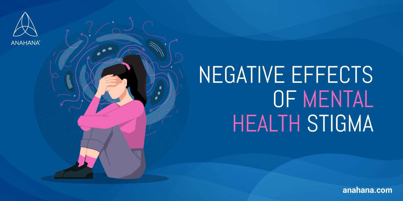 negative effects of mental health stigma