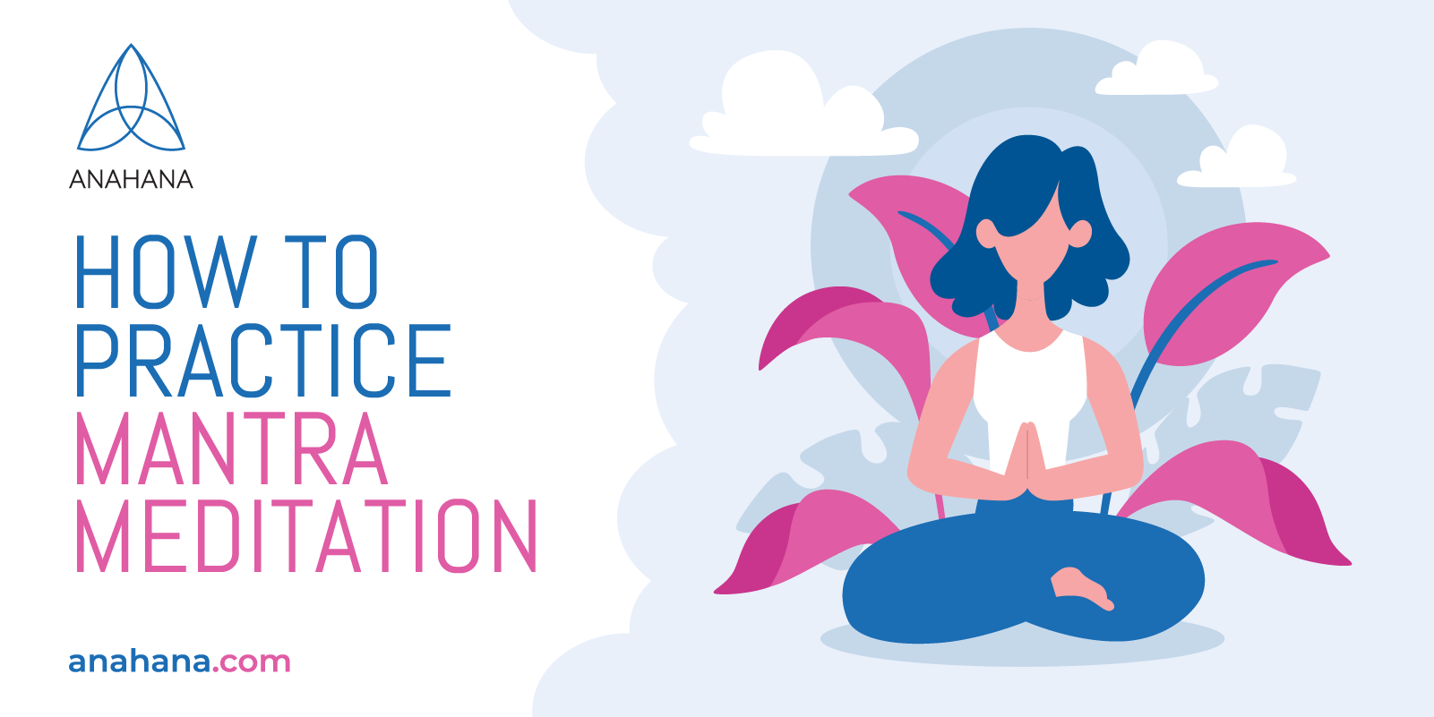 how to practice mantras