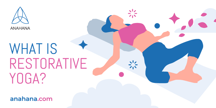 what is restorative yoga